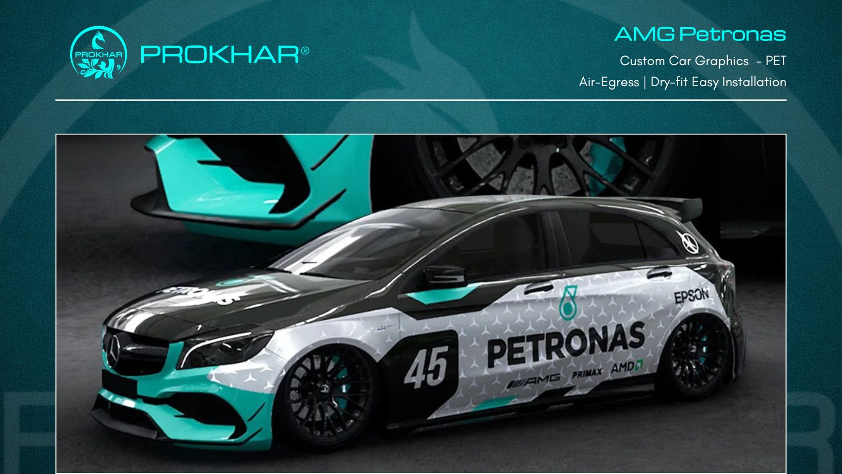 A professional showcase of PROKHAR's AMG Petronas themed vehicle graphics, featuring high-performance printed film for the Mercedes-Benz AMG A45.